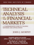 Technical Analysis of the Financial Markets: A Comprehensive Guide to Trading Methods and Applications T5169
